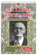El Lobo Estepario. Hermann Hesse