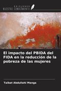 El impacto del PBIDA del FIDA en la reducción de la pobreza de las mujeres