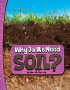 Why Do We Need Soil? (en Inglés)