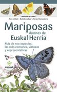 Mariposas Diurnas de Euskal Herria: Más de 100 Especies, las más Comunes, Vistosas y Representativas