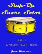 Step-Up Snare Solos: Level 3 Advanced Snare Solos (en Inglés)