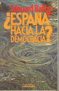 España Hacia la Democracia?