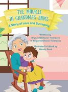 The Miracle in Grandma's Arms