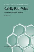 Call-By-Push-Value: A Functional/Imperative Synthesis