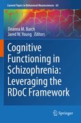 Cognitive Functioning in Schizophrenia: Leveraging the Rdoc Framework (en Inglés)