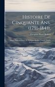 Histoire de Cinquante Ans. (en Francés)
