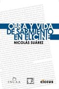 Obra y Vida de Sarmiento en el Cine (in Spanish)