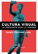 Cultura Visual: La Pregunta por la Imagen