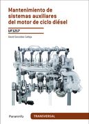 Cp - mantenimiento de sistemas auxiliares del motor de ciclo otto (uf1216) (Cp - Certificado Profesionalidad)