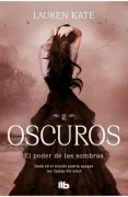 El poder de las sombras (Oscuros 2)