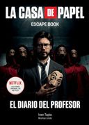 La Casa de Papel. Escape Book. El Diario del Profesor (in Spanish)