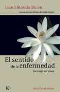 El Sentido de la Enfermedad: Un Viaje del Alma