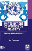United Nations Convention on Disability TRAVAUX PRE'PARATOIRES (en Inglés)