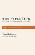 The Explosion: Marxism and the French Upheaval (en Inglés)