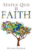 status quo and faith (en Inglés)