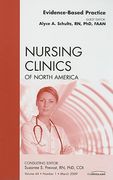 Evidence-Based Practice, an Issue of Nursing Clinics: Volume 44-1 (en Inglés)