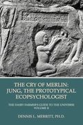 the cry of merlin: jung, the prototypical ecopsychologist