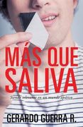 Mas Que Saliva (Spanish Edition)