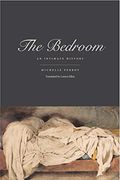 The Bedroom: An Intimate History 