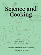 Science and Cooking: Physics Meets Food, From Homemade to Haute Cuisine (en Inglés)