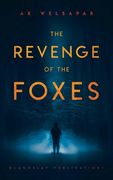 The Revenge of the Foxes (en Inglés)