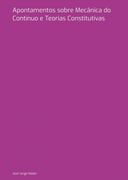 Apontamentos Sobre Mecânica Do Contínuo E Teorias Constitutivas (en Portugués)