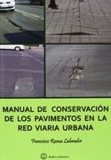 Manual de conservación de los pavimentos en la red viaria urbana