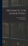 Arithmetic for Junior Pupils (en Inglés)