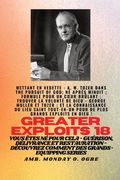 Grands Exploits - 18 Mettant en vedette - AW Tozer dans La poursuite de Dieu;..: Né après minuit; Formule pour un coeur brûlant; Trouver la volonté de (in French)