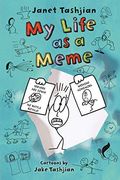 My Life as a Meme: 8 (The my Life Series)