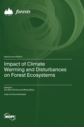 Impact of Climate Warming and Disturbances on Forest Ecosystems (en Inglés)
