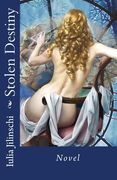 Stolen Destiny: Novel (en Ruso)