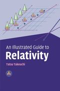 An Illustrated Guide to Relativity (en Inglés)