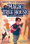 Mummies in the Morning Graphic Novel (Magic Tree House (R)) (en Inglés)