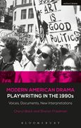Modern American Drama: Playwriting in the 1990s: Voices, Documents, New Interpretations (en Inglés)