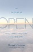 The Future is Open: Good Karma, bad Karma, and Beyond Karma (en Inglés)