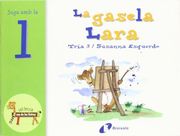 La gasela Lara (l): Juga amb la l (Català - Brúixola - El Zoo De Les Lletres)
