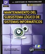 Mantenimiento del subsistema lógico de sistemas informáticos