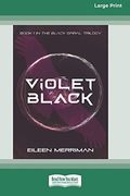 Violet Black [16Pt Large Print Edition]