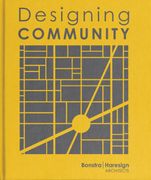 Bonstra Haresign Architects: Designing Community