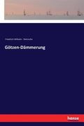 Götzen-Dämmerung (in German)