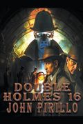 Double Holmes 16 (en Inglés)