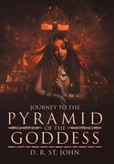 Journey to the Pyramid of the Goddess (en Inglés)