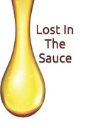 Lost in The Sauce