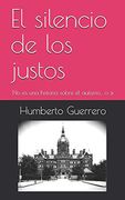 El Silencio de los Justos: No es una Historia Sobre el Autismo.   O si