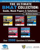 The Ultimate Bmat Collection: 5 Books in One, Over 2500 Practice Questions & Solutions, Includes 8 Mock Papers, Detailed Essay Plans, 2019 Edition, Biomedical Admissions Test, Uniadmissions 