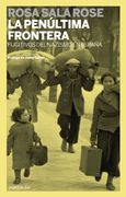 La penultima frontera: Fugitivos del nazismo en Espana (Spanish Edition)