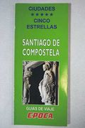Santiago de Compostela (Ciudades Cinco Estrellas)