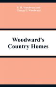 Woodwards Country Homes (en Inglés)