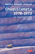 Chuquicamata 1970-1973